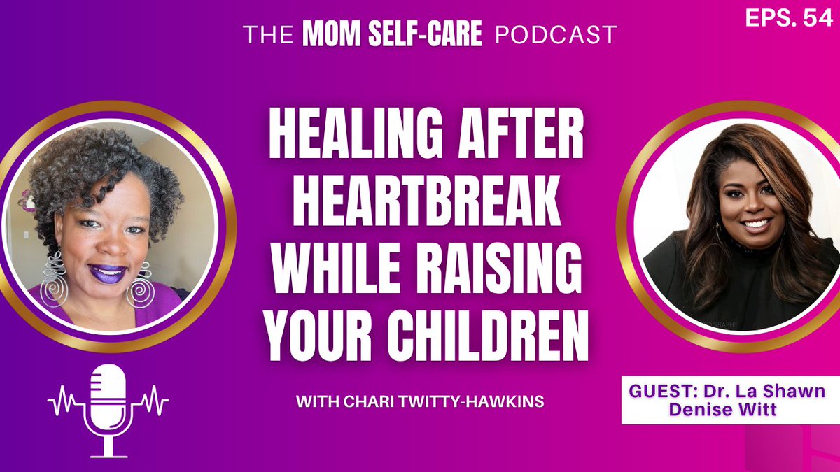 Author Dr. La Shawn Denise Witt, known as The Global Strategist talks "Healing After Heartbreak While Raising Your Kids" from her memoir with The Mom Self-Care Podcast show. 
Listen @ youtube.com/watch?v=yUM-ku…
@cicinspireme