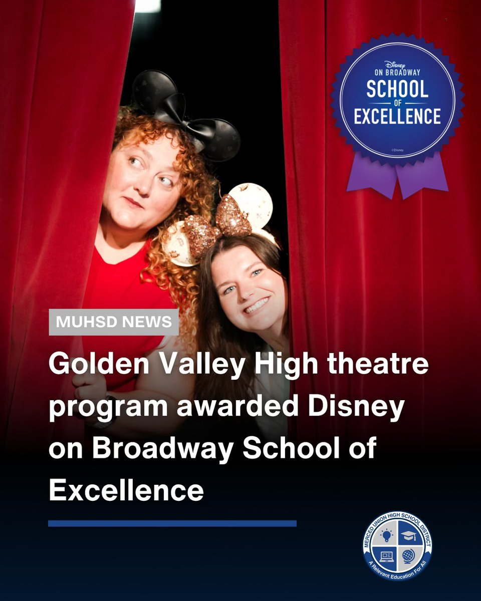 Great news for the Golden Valley High School Theatre program. GVHS was one of 21 schools in the nation and one of only two in CA to earn the Disney on Broadway School of Excellence award. 
muhsd.org/244916_2?artic…