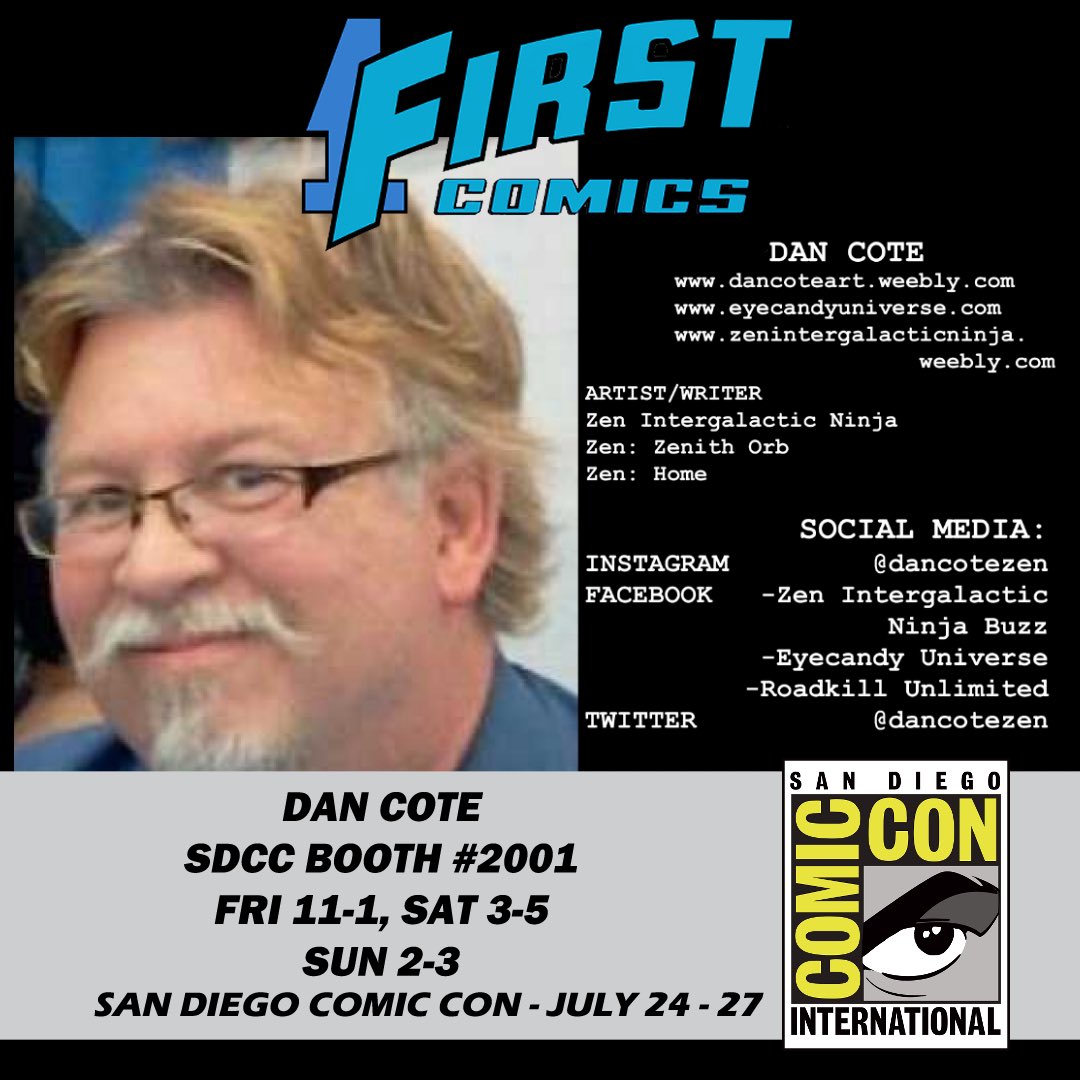 1firstcomics's tweet image. #SDCC attendees! Drop on by booth 2001 to meet artist and creator of ZEN INTERGALACTIC NINJA, Dan Cote! Dan will be debuting a very special kid’s book MR BOO, with Mr Boo’s writer and creator Ken F Levin!