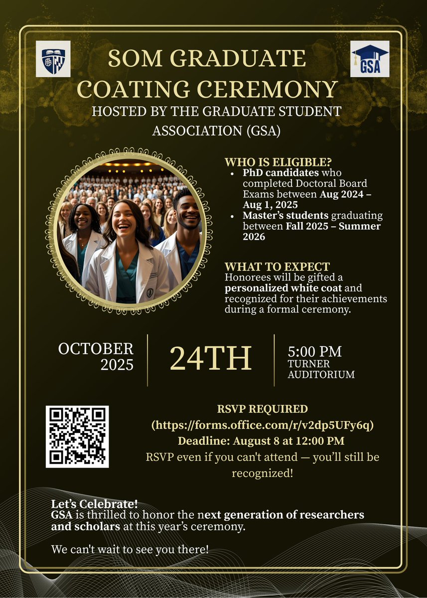 jhmi_gsa's tweet image. Mark your calendars!
The SOM Graduate Coating Ceremony is happening on Oct 24, 2025, at 5 PM in Turner Auditorium.
Eligible PhD & Master’s students: RSVP by Aug 8 at noon to receive your personalized white coat!
👉 forms.office.com/r/v2dp5UFy6q
#JHU #GraduateCeremony #WhiteCoat