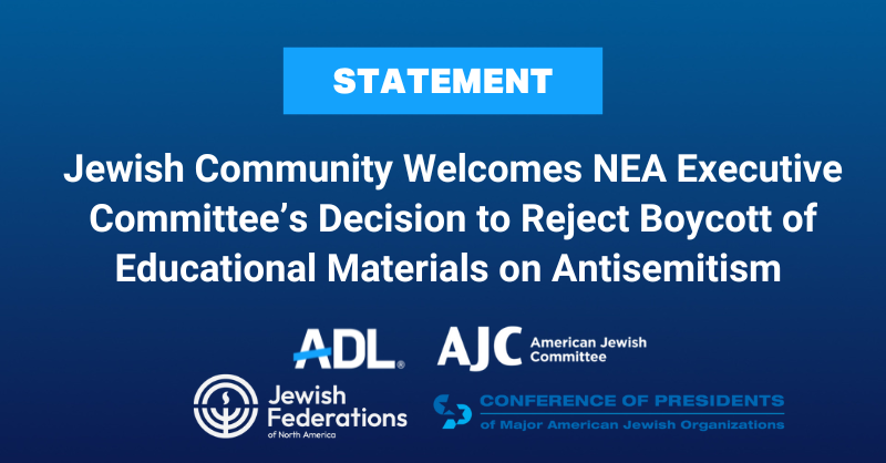 ADL's tweet image. We welcome the @NEAToday Executive Committee's decision to reject a dangerous resolution to boycott ADL education materials. ADL is committed to working with the NEA and all teachers’ unions to join the Jewish community in making clear these hateful campaigns harm students,…