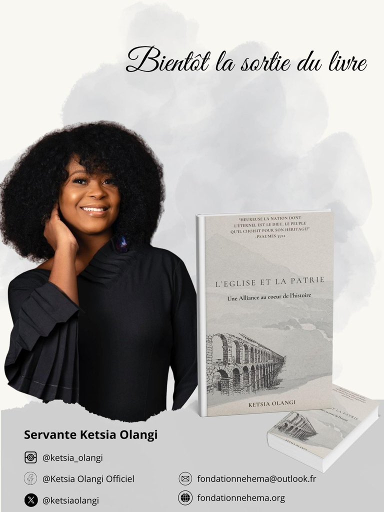 ✨ NOUVELLE PARUTION ✨📚

Après le succès inspirant de De Zéro à Héros, @ketsia_olangi revient avec un deuxième ouvrage fort, percutant et nécessaire : L’Église et la Patrie 

À travers ce nouveau livre, la servante de Dieu, fondatrice de la Fondation Nehema ,un monde d’amour et