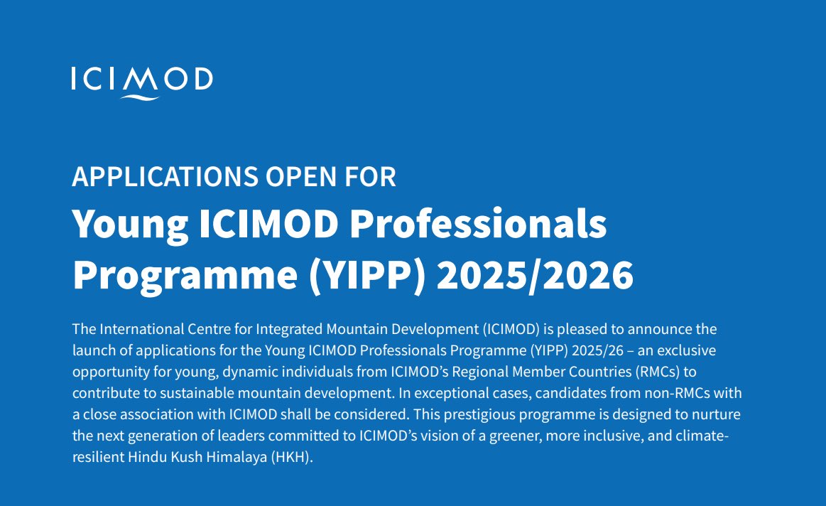 #HIRING: Young Professionals for the Hindu Kush Himalaya!

Master’s degree ✅ 2–3 years’ experience ✅ Passion for climate &amp; sustainability ✅

Join YIPP 2025/26 at <a href="/icimod/">ICIMOD</a> in Kathmandu
🌍 10 dynamic roles | 🗓 Apply now → lnkd.in/dreryedm