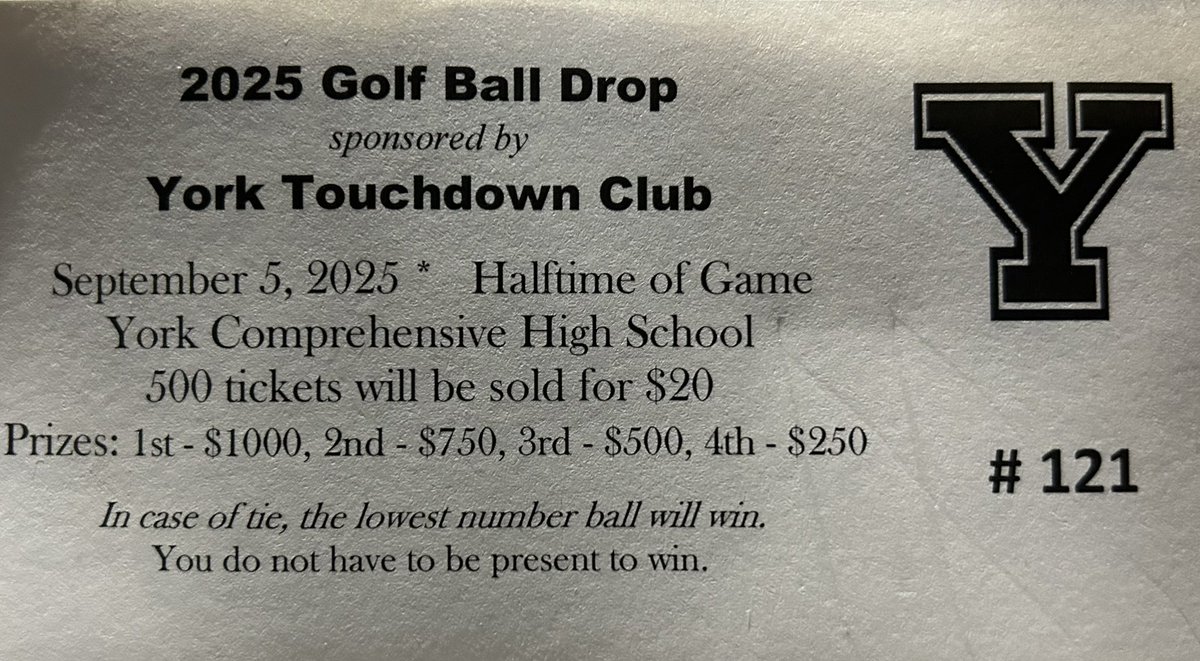MMayer00's tweet image. Golf Ball Drop Tickets are for sale!!! $20 each…you do not have to be present to win!! 4 prizes available…see photo below for details @YorkRecruits