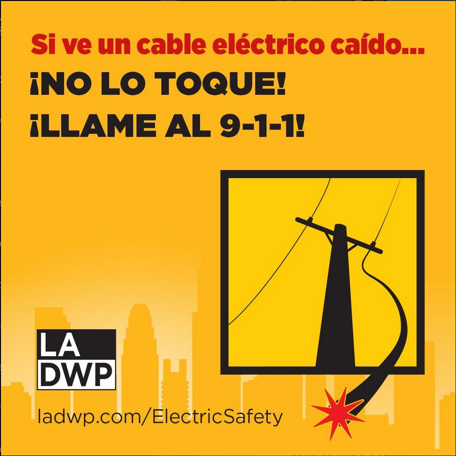 LADWP's tweet image. Nunca toque un cable caído o colgando, sin importar la situación. Siempre suponga que un cable caído todavía está energizado con electricidad de alto voltaje. ¡Manténgase alejado y llame al 9-1-1! ladwp.com/electricsafety