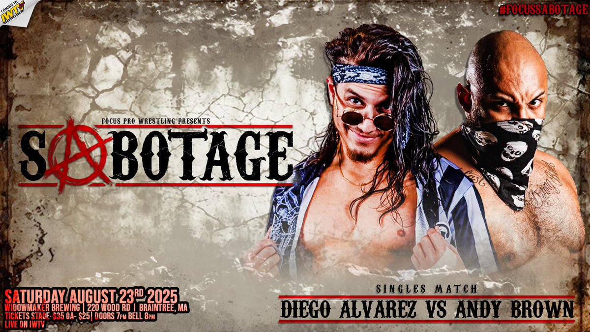 Focus Pro Wrestling (@focusprowrestle) on Twitter photo MATCH ANNOUNCEMENT!!!
Diego Alvarez vs <a href="/UpAndyBrown/">Andy Brown</a>
Focus Pro Wrestling : SABOTAGE
Saturday August 23rd
<a href="/WidowmakerBrew/">Widowmaker Brewing</a>
220 Wood Rd - Braintree, MA
Tickets : eventbrite.com/e/focus-pro-wr… MATCH ANNOUNCEMENT!!!
Diego Alvarez vs <a href="/UpAndyBrown/">Andy Brown</a>
Focus Pro Wrestling : SABOTAGE
Saturday August 23rd
<a href="/WidowmakerBrew/">Widowmaker Brewing</a>
220 Wood Rd - Braintree, MA
Tickets : eventbrite.com/e/focus-pro-wr…