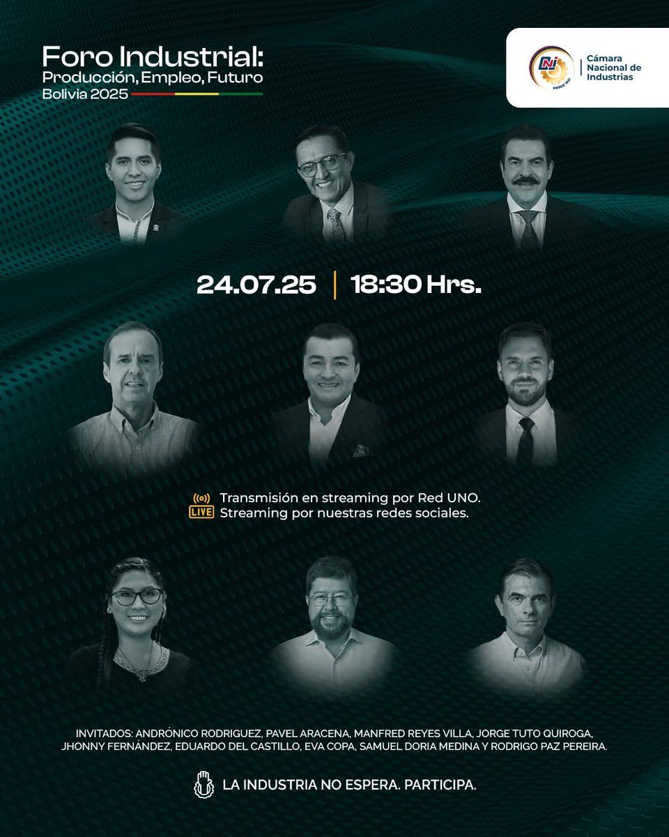 Conozca a los candidatos invitados al Foro Industrial: Producción, Empleo, Futuro. Un espacio democrático para conocer las propuestas de los candidatos para el sector industrial. 🇧🇴
🗓 24 de julio
🕡 18:30 hrs en punto
📲 Streaming por RedUno y nuestras RRSS
 #ForoIndustrial