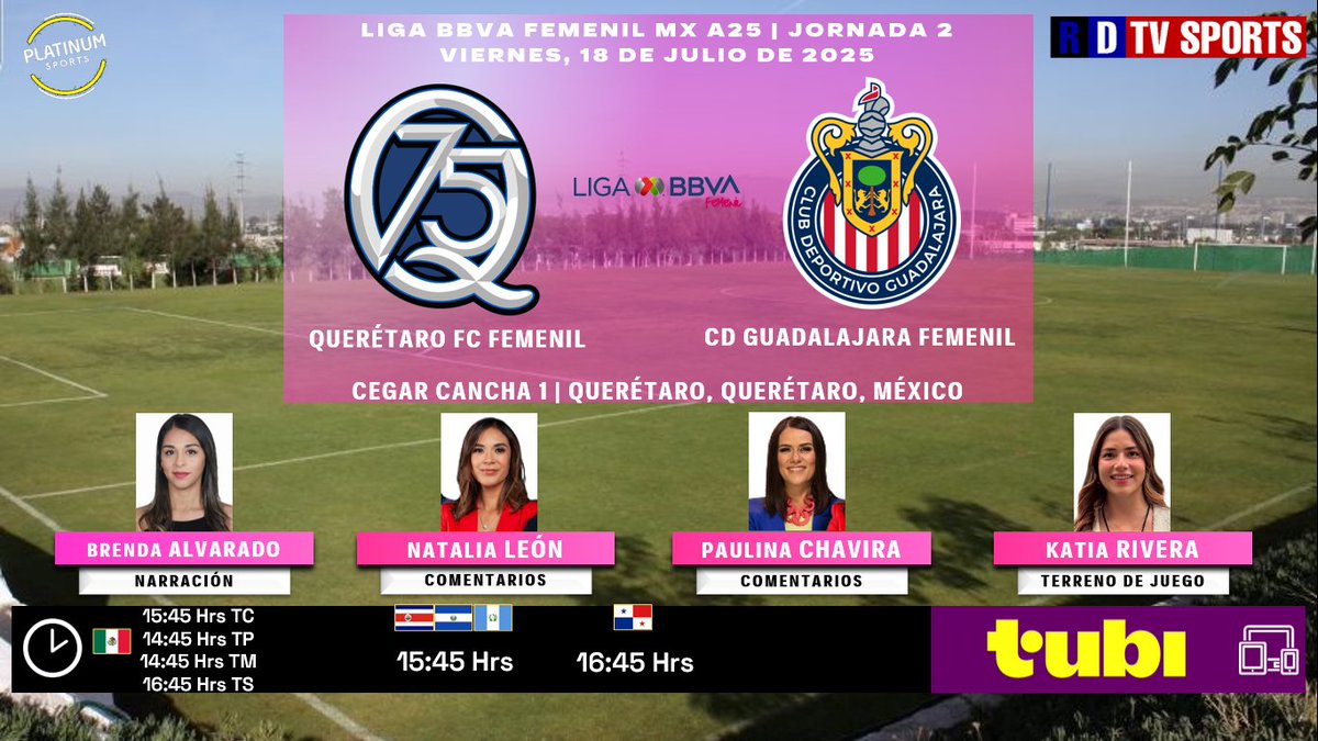 Ramón Valencia 🎮 🇲🇽 (@ramonovic09) on Twitter photo 🇲🇽 #LigaBBVAFemenilMX #A25 #Jornada2 | <a href="/GallosFemenil/">Querétaro Femenil 🐓</a> 🆚 <a href="/ChivasFemenil/">Chivas Femenil</a>
#Querétaro #Chivas
🗓️ Hoy
🇲🇽⏰ 15:45 Hrs TC, 14:45 Hrs TP
🇨🇷🇸🇻🇬🇹 15:45 Hrs
🇵🇦 16:45 Hrs
📱💻 #FOX En <a href="/tubi_mx/">Tubi México</a>
🎤 <a href="/brendalvarado94/">Brenda Alvarado</a>
🎤📝 <a href="/_NataliaLeon_/">Natalia León</a>
🎤📝 <a href="/apchavira/">Paulina Chavira (ella) 🥑🍉</a>
🎤⛳️ <a href="/KatRvr/">Kat Rivera</a>
🤳 #FOXenTUBI 🇲🇽 #LigaBBVAFemenilMX #A25 #Jornada2 | <a href="/GallosFemenil/">Querétaro Femenil 🐓</a> 🆚 <a href="/ChivasFemenil/">Chivas Femenil</a>
#Querétaro #Chivas
🗓️ Hoy
🇲🇽⏰ 15:45 Hrs TC, 14:45 Hrs TP
🇨🇷🇸🇻🇬🇹 15:45 Hrs
🇵🇦 16:45 Hrs
📱💻 #FOX En <a href="/tubi_mx/">Tubi México</a>
🎤 <a href="/brendalvarado94/">Brenda Alvarado</a>
🎤📝 <a href="/_NataliaLeon_/">Natalia León</a>
🎤📝 <a href="/apchavira/">Paulina Chavira (ella) 🥑🍉</a>
🎤⛳️ <a href="/KatRvr/">Kat Rivera</a>
🤳 #FOXenTUBI