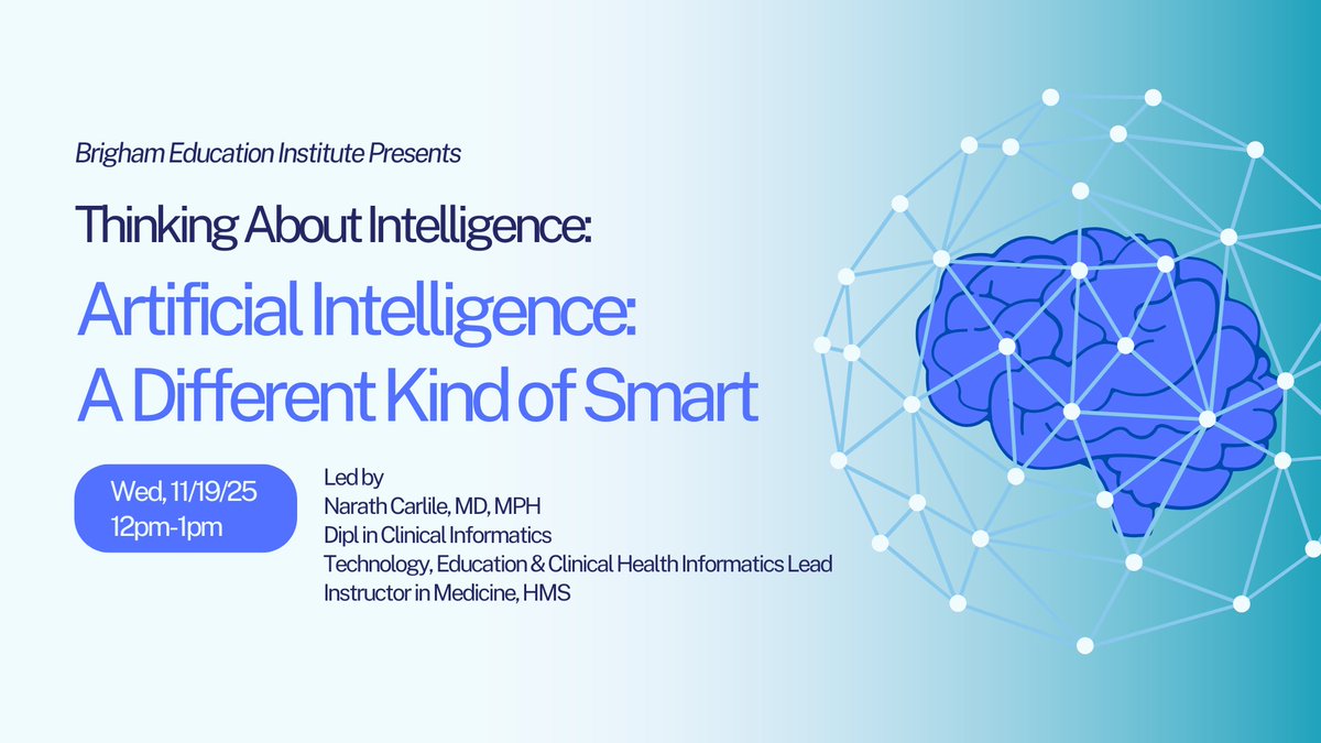 Brigham Education Institute (@brighambei) on Twitter photo Please join #BrighamBEI for "Thinking About Intelligence: Artificial Intelligence: A Different Kind of Smart " with Dr. Narath Carlile on Wed, November 19th, 2025 from 12-1pm EDT. Register here: bit.ly/thinking-about…
<a href="/BWHPath/">Brigham and Women's Pathology</a> <a href="/bwh_postdocs/">Brigham and Women’s Postdoctoral Association</a> <a href="/BWHWomensHealth/">Brigham and Women’s Division of Women’s Health</a>
<a href="/BWH_STRATUS/">STRATUS Center for Medical Simulation</a> Please join #BrighamBEI for "Thinking About Intelligence: Artificial Intelligence: A Different Kind of Smart " with Dr. Narath Carlile on Wed, November 19th, 2025 from 12-1pm EDT. Register here: bit.ly/thinking-about…
<a href="/BWHPath/">Brigham and Women's Pathology</a> <a href="/bwh_postdocs/">Brigham and Women’s Postdoctoral Association</a> <a href="/BWHWomensHealth/">Brigham and Women’s Division of Women’s Health</a>
<a href="/BWH_STRATUS/">STRATUS Center for Medical Simulation</a>