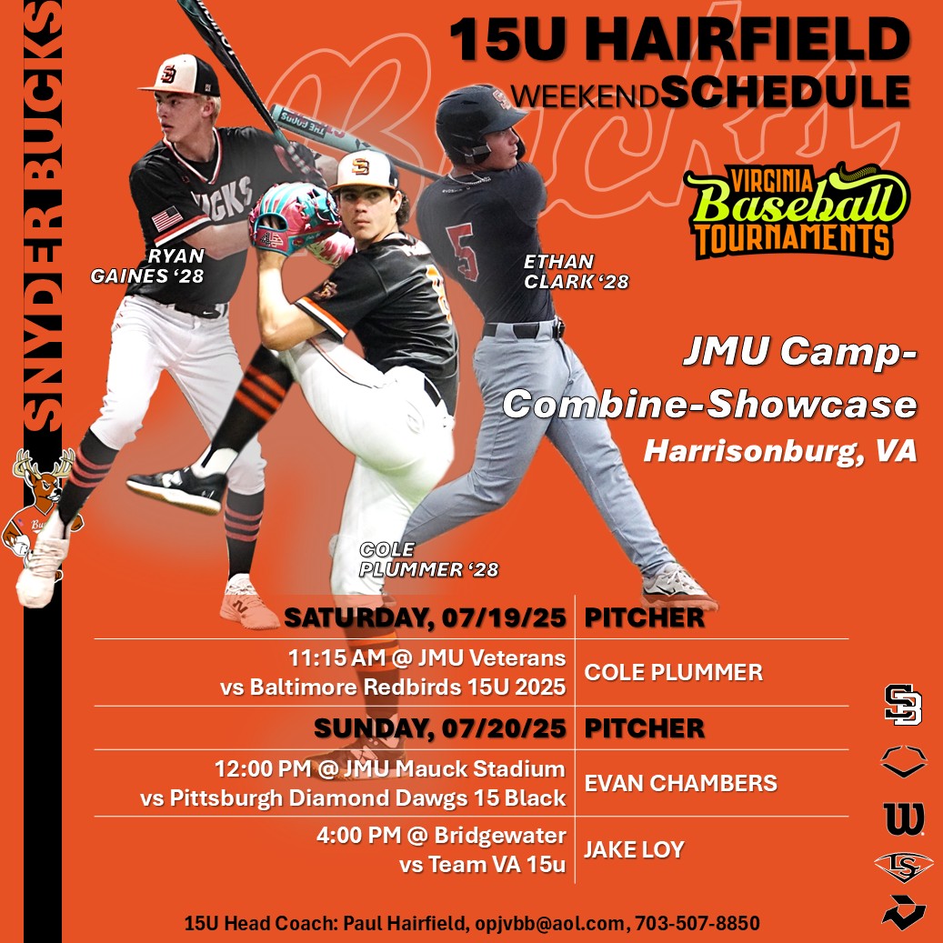 ⚾️Snyder Bucks 15U Hairfield Schedule

The 15U team is at the <a href="/vabaseballtourn/">VABaseballTourneys</a> JMU Showcase this weekend with Game 1 at 11:15 Saturday.

'28 Cole Plummer <a href="/coleplummer8/">Cole</a> gets the start for Game #1.

⚾️🦌Good Luck Bucks!!🦌⚾️