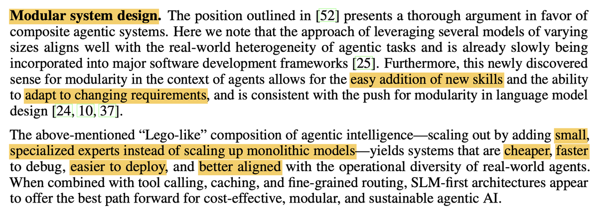 Cool idea from "Small Language Models are the Future of Agentic AI" by NVIDIA Research:

Instead of one monolithic LLM, use a composition of specialized SLMs &amp; leverage modularity.

Modular AI, just like modular software.

Makes a lot of sense.

More here: research.nvidia.com/labs/lpr/slm-a…