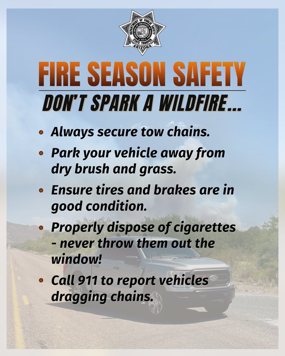 Arizona_DPS's tweet image. Every driver can help prevent wildfires by taking a few simple precautions...
🔸Secure tow chains
🔸Keep vehicles away from dry grass
🔸Ensure tires & brakes are in good condition
🔸Properly dispose of cigarettes
🔸Call 911 to report vehicles dragging chains or throwing sparks