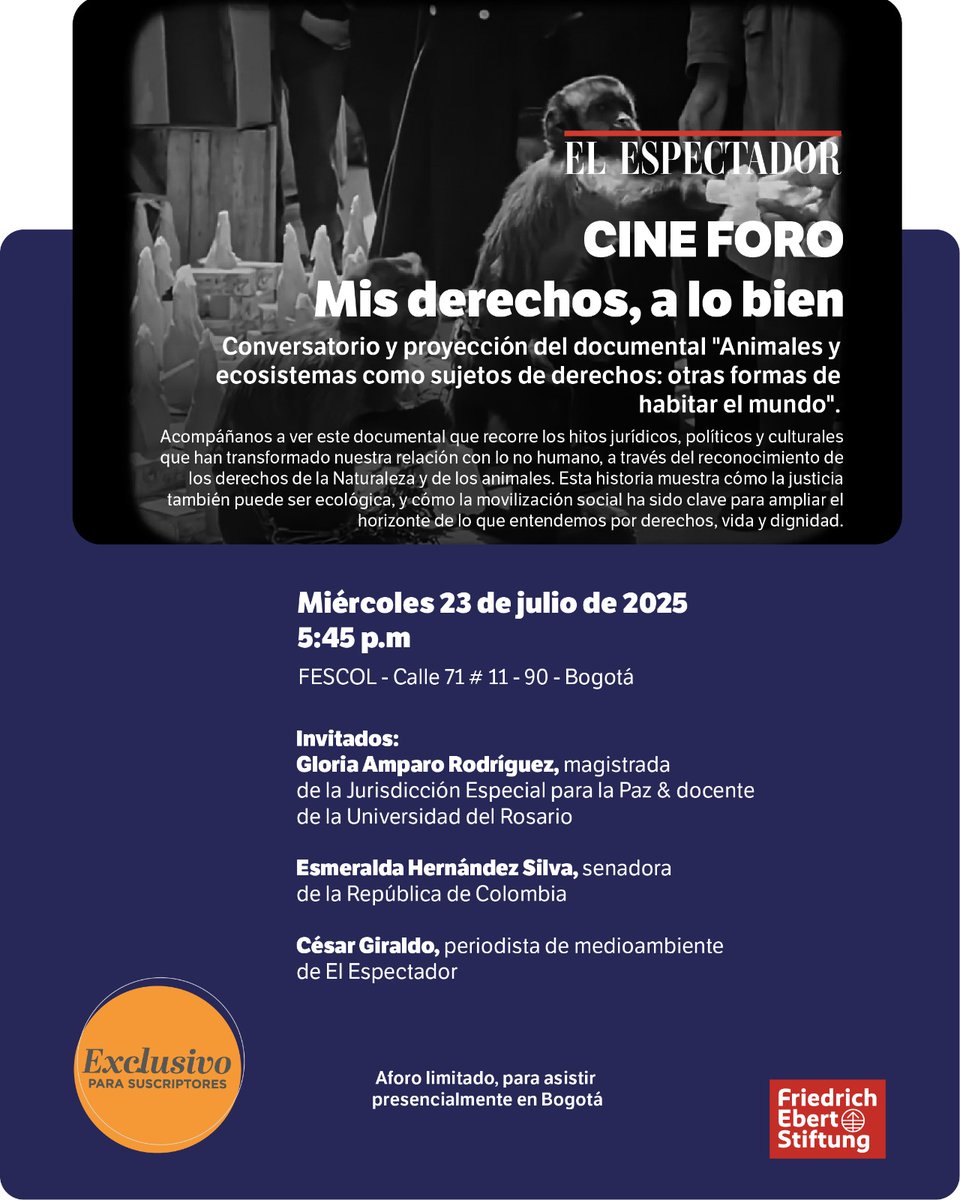 Foro Nacional Ambiental (@fnambiental) on Twitter photo #CineForo ¿Le interesa conocer cómo los animales y la naturaleza han sido reconocidos como sujetos de derecho en Colombia?🐕🐈🇨🇴
<a href="/fundacionFESCOL/">Friedrich-Ebert-Stiftung en Colombia</a> <a href="/elespectador/">El Espectador</a>
🗓 Miércoles 23 julio | 5:45 p.m. #Bogotá
🎟Solo presencial. Cupos limitados
🔗 Inscripciones:
forms.gle/65bpXjGLoTth6f… #CineForo ¿Le interesa conocer cómo los animales y la naturaleza han sido reconocidos como sujetos de derecho en Colombia?🐕🐈🇨🇴
<a href="/fundacionFESCOL/">Friedrich-Ebert-Stiftung en Colombia</a> <a href="/elespectador/">El Espectador</a>
🗓 Miércoles 23 julio | 5:45 p.m. #Bogotá
🎟Solo presencial. Cupos limitados
🔗 Inscripciones:
forms.gle/65bpXjGLoTth6f…