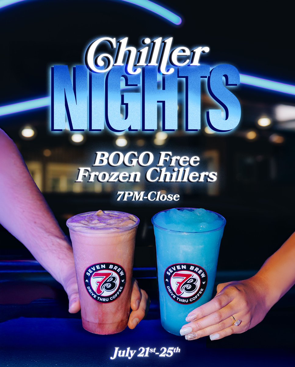 Your summer nights just got a whole lot cooler ❄️ Buy one Frozen Chiller, get one FREE from 7PM to close July 21st to 25th only! Includes 7 Energy, Lemonade, and Coffee Frozen Chillers plus Smoothies and Milkshakes.