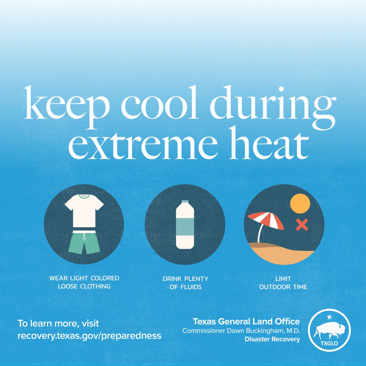TXGLO's tweet image. Texans, know how to keep cool and #BeatTheHeat during a heatwave! 🥵
Remember:
👕 Wear loose-fitting clothing
💧 Stay hydrated
☀️ Limit outdoor time
More heat safety tips: recovery.texas.gov/preparedness. ✅