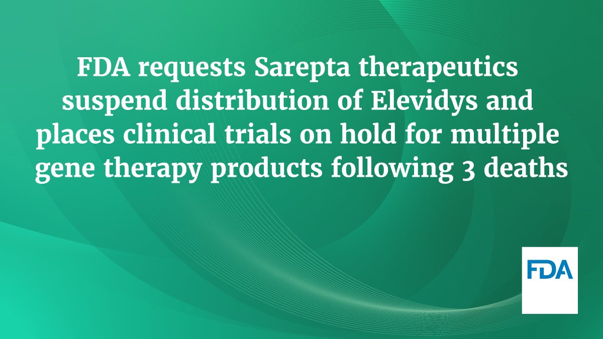 FDA's tweet photo. Today, the FDA announced it has placed Sarepta Therapeutics investigational gene therapy clinical trials for limb girdle muscular dystrophy on clinical hold following three deaths potentially related to these products and new safety concerns that the study participants are or would be exposed to an unreasonable and significant risk of illness or injury. https://t.co/YgyESPmwkV