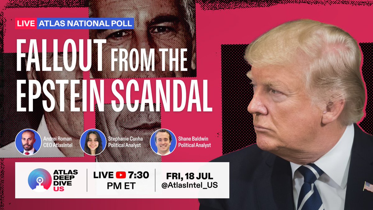 atlas_intel's tweet image. TUNE IN | 7:30PM ET
Join us for Atlas Deep Dive US #10 LIVE as we discuss the fallout from the Epstein Scandal, along with the latest polling data on Trump’s approval and the overall U.S. political landscape.
Watch here 👇🏼
youtube.com/watch?v=Ns4CIk…
