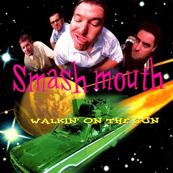 🎶Smash Mouth released ‘Walkin’ on the Sun’ 28 years ago, July 18, 1997