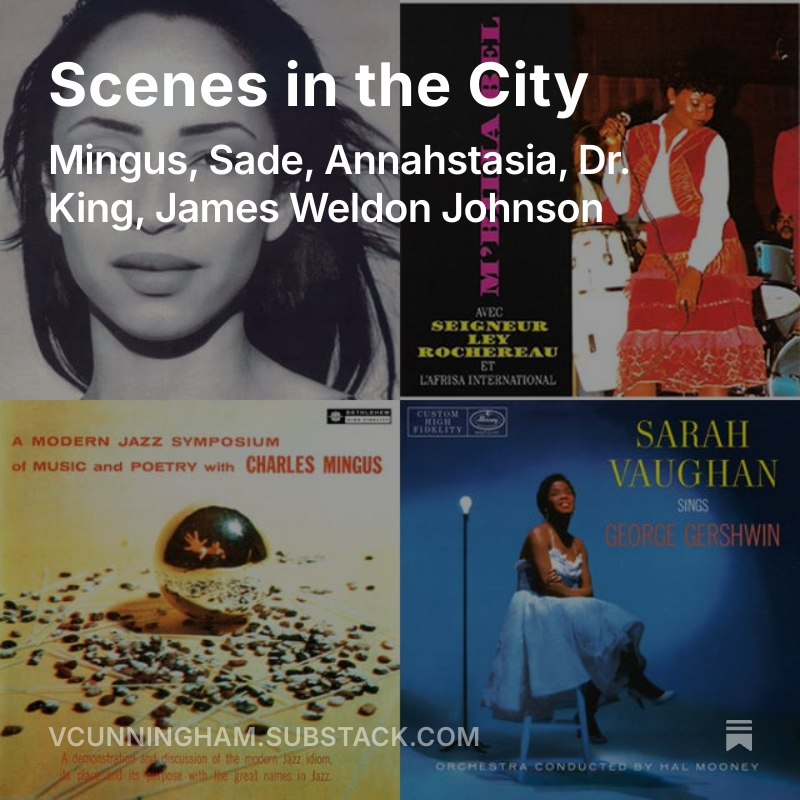 vcunningham's tweet image. VC's Quiet Storm #1: Mingus, Sade, Annahstasia, Dr. King, James Weldon Johnson.
vcunningham.substack.com/p/scenes-in-th…