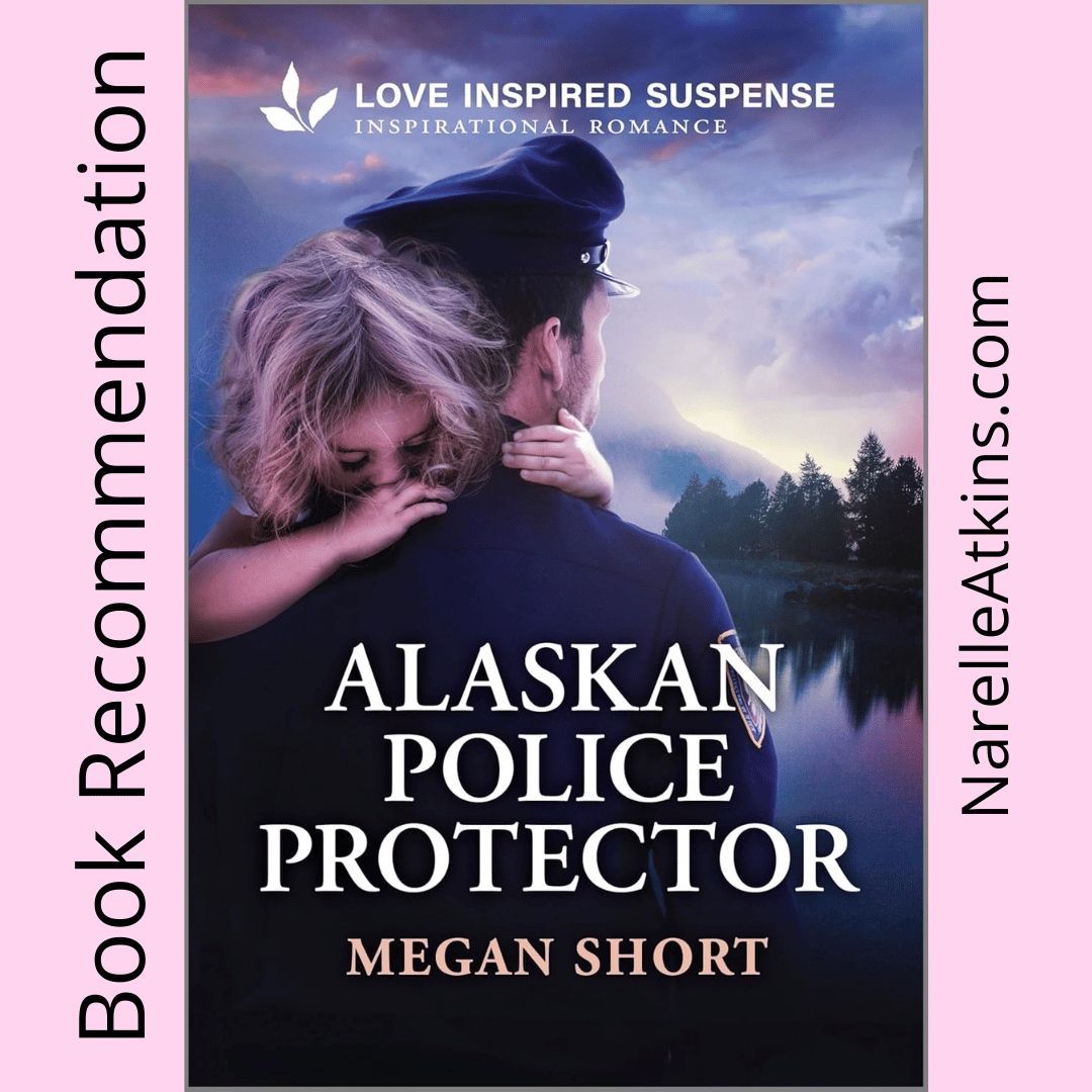 Book Recommendation - Alaskan Police Protector by Megan Short narelleatkins.com/book-recommend… #loveinspiredsuspense @meganshortau