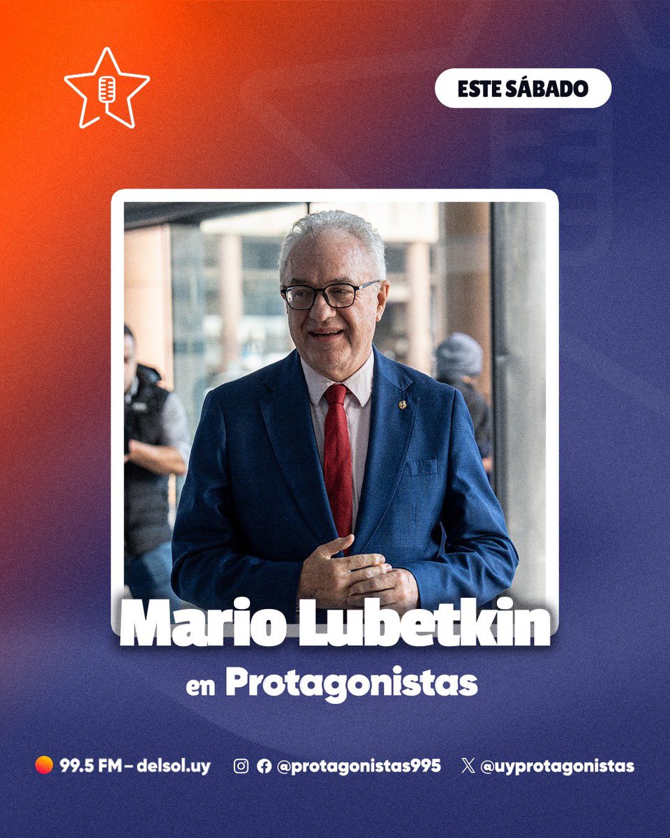Protagonistas 🎙️ (@uyprotagonistas) on Twitter photo Este sábado nos visita 𝐌𝐚𝐫𝐢𝐨 𝐋𝐮𝐛𝐞𝐭𝐤𝐢𝐧 — <a href="/MinLubetkinUy/">Mario Lubetkin</a> en 𝐏𝐫𝐨𝐭𝐚𝐠𝐨𝐧𝐢𝐬𝐭𝐚𝐬 por <a href="/DelSolUy/">DelSol 🔊 99.5</a> a las 12 hrs ⭐️ Este sábado nos visita 𝐌𝐚𝐫𝐢𝐨 𝐋𝐮𝐛𝐞𝐭𝐤𝐢𝐧 — <a href="/MinLubetkinUy/">Mario Lubetkin</a> en 𝐏𝐫𝐨𝐭𝐚𝐠𝐨𝐧𝐢𝐬𝐭𝐚𝐬 por <a href="/DelSolUy/">DelSol 🔊 99.5</a> a las 12 hrs ⭐️