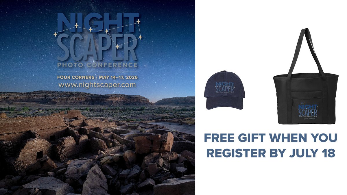 Today is your LAST CHANCE to claim your FREE GIFT along with your Early Bird registration to the 2026 Nightscaper Photo Conference in Four Corners. Register today at nightscaper.com.