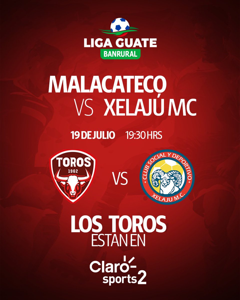 🔥 ¡ARRANCA LA PASIÓN EN LA LIGA GUATE! 🔥

Este 19 de julio a las 19:30 hrs, los Toros de Malacateco reciben a Xelajú MC en un duelo cargado de historia y orgullo. ⚽ ¿Quién rugirá más fuerte en el arranque del torneo?
📺 Vívelo en exclusiva por Claro Sports 2🐂🇬🇹