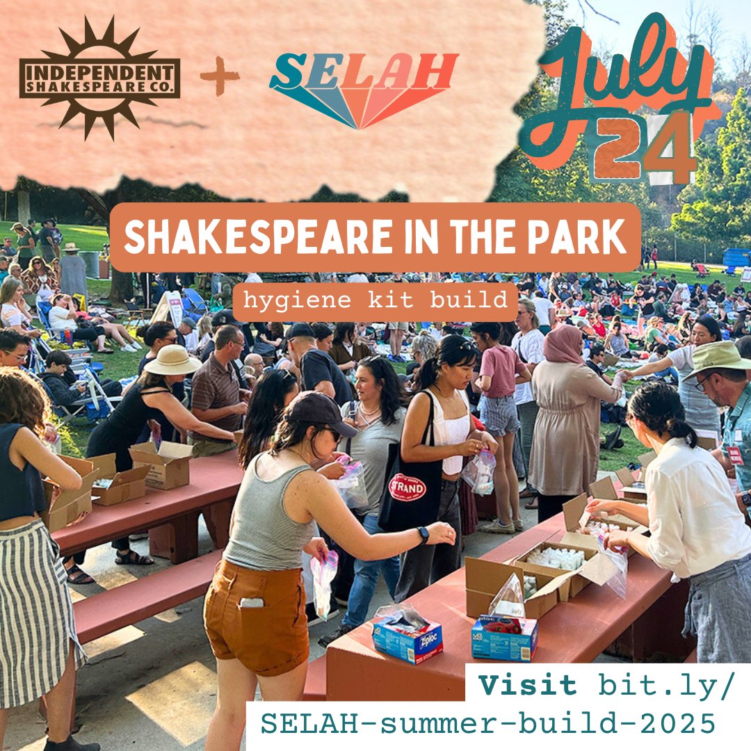 Support our unhoused neighbors and support public art  🧡 

SELAH &amp; @indie_shakes are back at the annual Griffith Park Free Shakespeare Festival on July 24 to host a hygiene kit build in the park before a performance of Love's Labour's Lost!

Learn more: bit.ly/SELAH-summer-b…