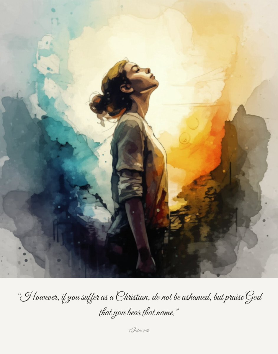 bigbirdart's tweet image. “However, if you suffer as a Christian, do not be ashamed, but praise God that you bear that name.”
1 Peter 4:16