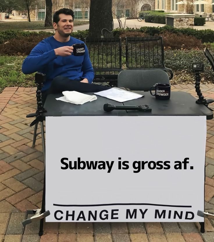 FoxKairo's tweet image. Its true tho. Subway is nasty imo.