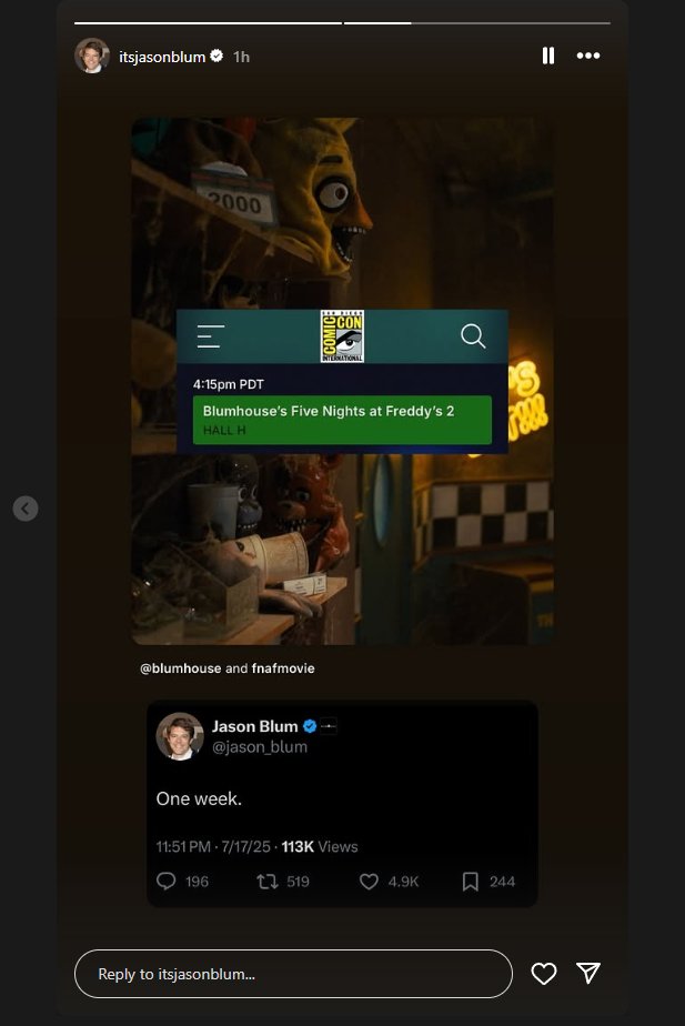 DeducerFNAF's tweet image. Jason Blum shares Hype on his Instagram for the upcoming 'FIVE NIGHTS AT FREDDY'S 2' Panel at SDCC in 6 Days 👀
captioned "One week."
(via @jason_blum )
#FNAF #FNAFMovie #FiveNightsAtFreddys #FNAFMovie2