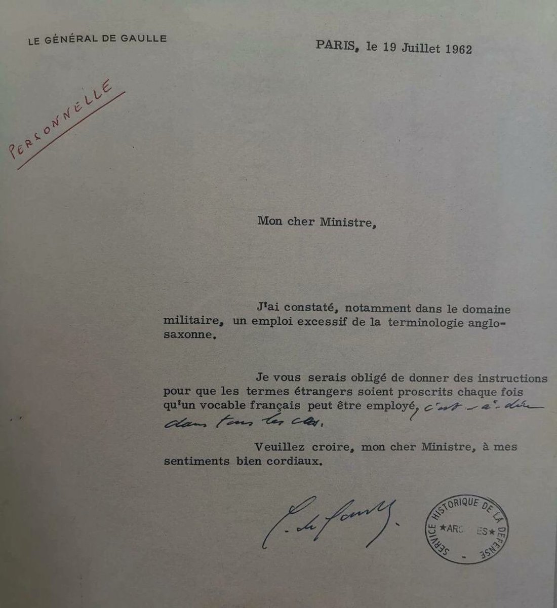 Gaullisme_Fr's tweet image. 🇫🇷 19 juillet 1962, le Général de Gaulle écrit à Pierre Messmer, Ministre des Armées, cette lettre mémorable :
« Mon cher Ministre,
J’ai constaté, notamment dans le domaine militaire, un emploi excessif de la terminologie anglo-saxonne.
Je vous serais obligé de donner des…