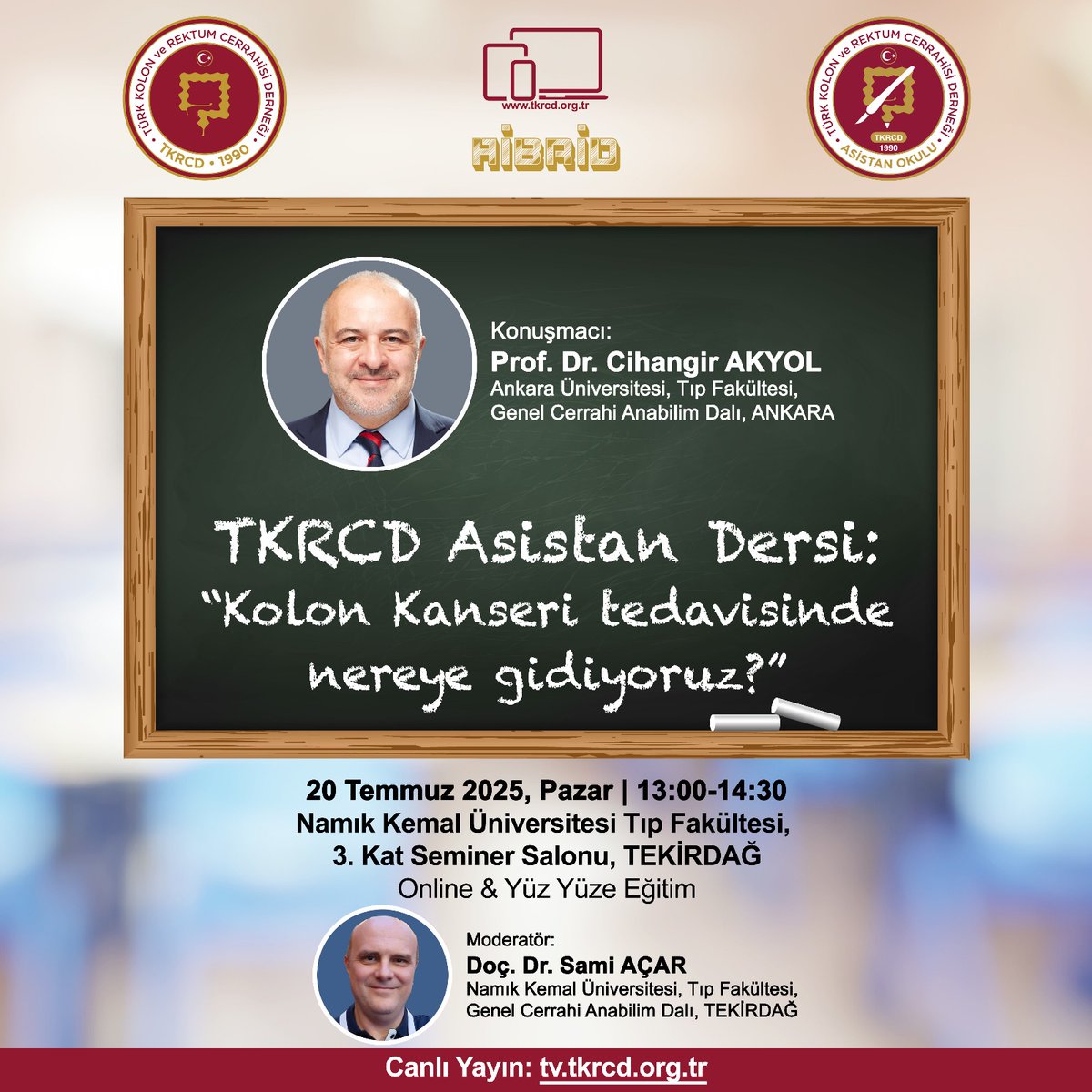 TKRCD_'s tweet image. 🎓 TKRCD Asistan Dersimiz Namık Kemal Üniversitesi ev sahipliğinde gerçekleşecektir.
“Kolon Kanseri tedavisinde nereye gidiyoruz?”
Konuşmacı: Prof. Dr. Cihangir AKYOL
Moderatör: Doç. Dr. Sami AÇAR
🗓 20 Temmuz 2025, Pazar
🕛 13:00 - 14:30
📍Namık Kemal Üniversitesi Tıp…