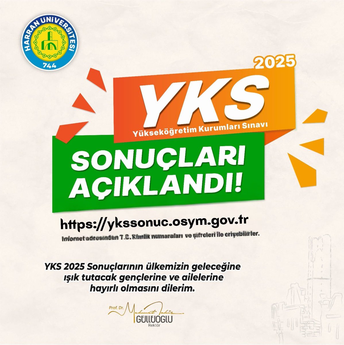 Üniversite adaylarımızın ve ailelerinin sabırsızlıkla beklediği 2025-YKS sonuçları açıklandı. Adaylar, sınav sonuçlarına ÖSYM’nin ykssonuc.osym.gov.tr adresinden erişebilirler. 

Sizleri üniversitemizde görmek bizler için büyük bir mutluluk olacak. Hepinize başarılar dileriz.