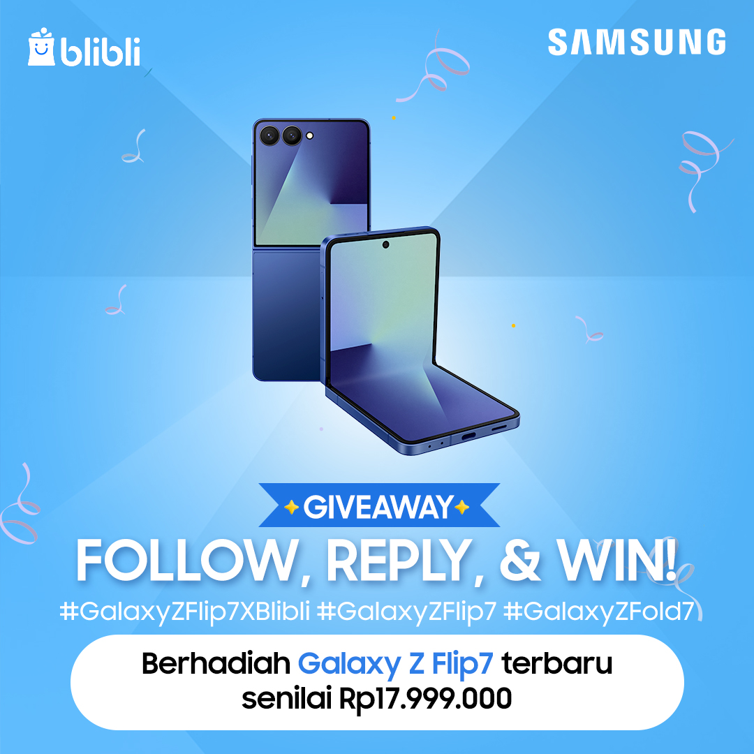 ✨GIVEAWAY GALAXY Z FLIP7 SENILAI Rp17,9JT✨

Yuk, ikutin caranya: 👇
- Follow <a href="/bliblidotcom/">Blibli</a> &amp; @SamsungID
- RT &amp; like post ini
- Reply dan Quote Tweet
 "Mau banget cobain fitur Now Bar &amp; Now Brief langsung dari Infinity Cover Screen Galaxy Z Flip7! #GalaxyZFlip7 #GalaxyZFold7