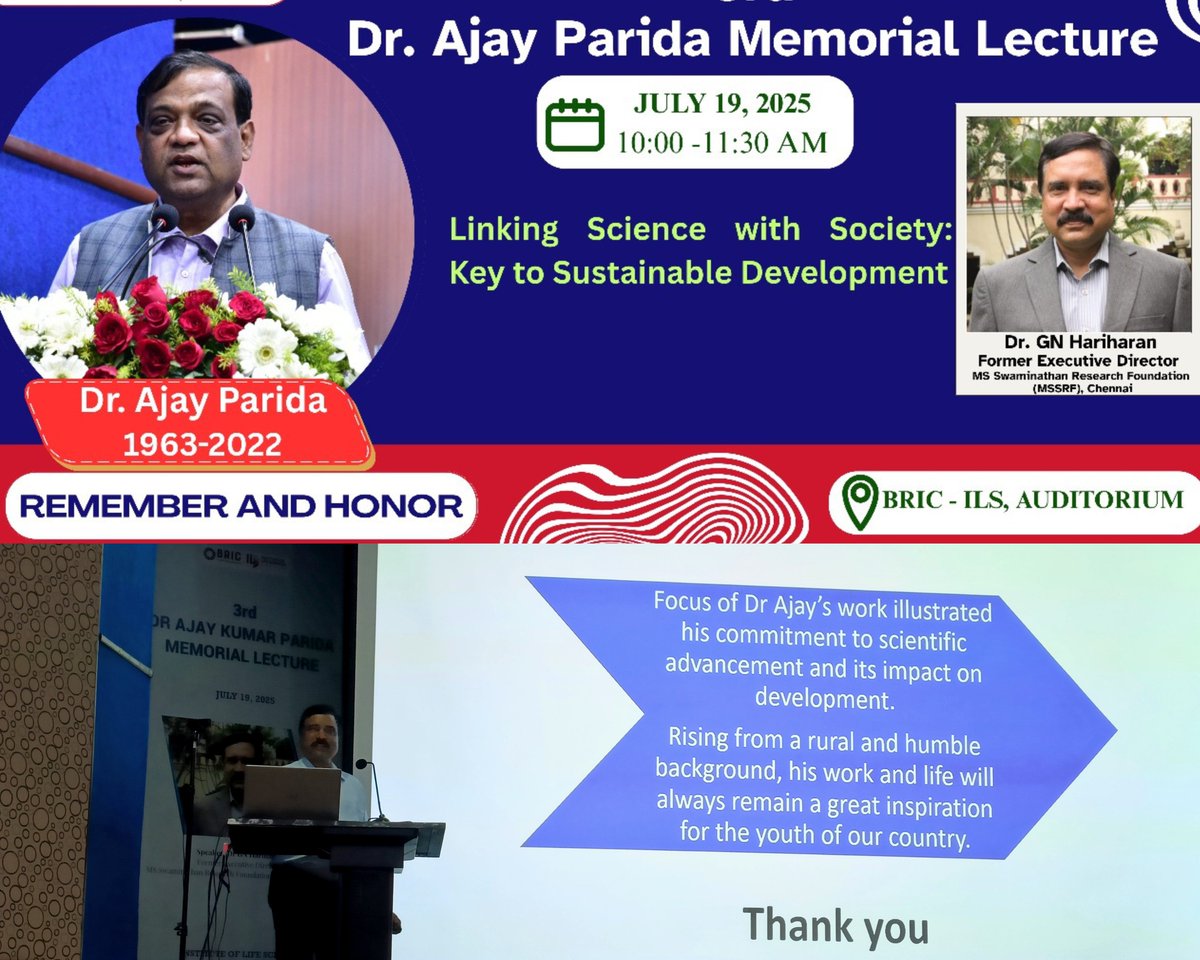 bric_ils's tweet image. Today, the BRIC-Institute of Life Sciences paid heartfelt tribute to the life and work of Dr. Ajay Kumar Parida, a visionary leader, scientist, and advocate for science with a societal mission. The 3rd Memorial Lecture was delivered by Dr. G. N. Hariharan, Former Executive…