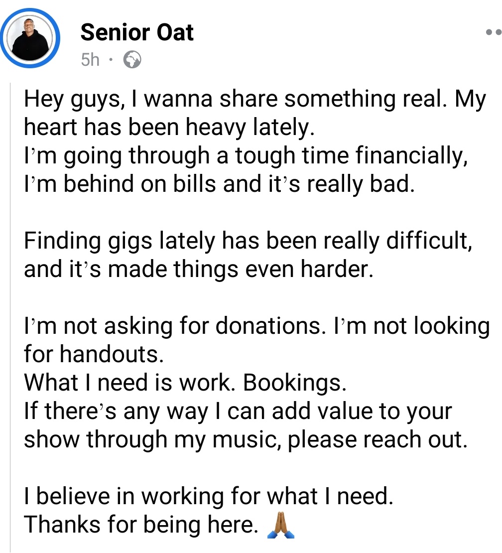 🚨SENIOR OAT NEEDS YOUR HELP🚨

This is Senior Oat, a gifted DJ from Limpopo, who recently shared a heartfelt post on Facebook about his financial struggles due to no bookings or work. 💔

He has brought joy to many through music now it’s our turn to show up for him.