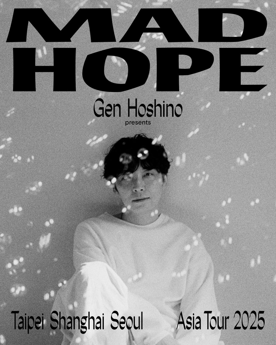 gen_senden's tweet image. Gen Hoshino presents MAD HOPE Asia Tour
台北追加場 一般售票明日開跑!
■演出日期
8/31(週日)@ TICC 台北國際會議中心
■一般售票開放時間
7/20(週日)中午12:00(台灣時間)起
📍購票詳情
ticketplus.com.tw/activity/c4548…
#Gen_MADHOPE