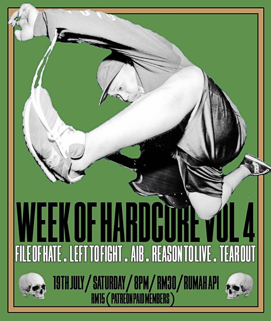 RumahApi2's tweet image. Malam ini bersama 
File Of Hate, @LeftToFightHC , Aib, Reason To Live dan Tear Out. 

8pm
rm30
rm15 (Patreon Paid Members)

patreon.com/rumahapi