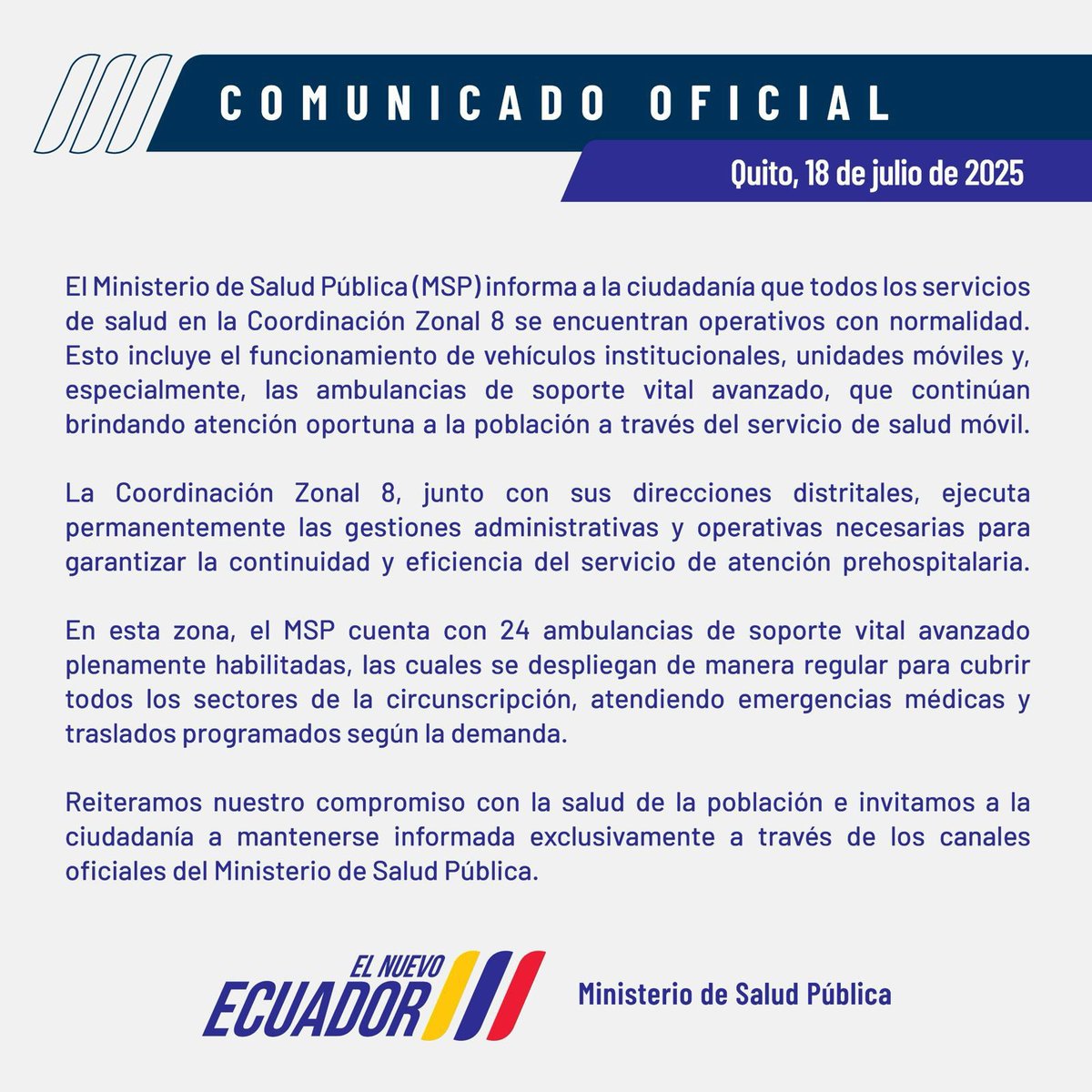 Coordinación Zonal 8 🇪🇨 (@salud_cz8) on Twitter photo #ComunicadoOficial | Todos los servicios de <a href="/Salud_CZ8/">Coordinación Zonal 8 🇪🇨</a> están 100% operativos: ambulancias, vehículos institucionales y unidades móviles continúan atendiendo sin interrupciones.
Pedimos informarse siempre por nuestras cuentas oficiales.
#ElNuevoEcuador #ComunicadoOficial | Todos los servicios de <a href="/Salud_CZ8/">Coordinación Zonal 8 🇪🇨</a> están 100% operativos: ambulancias, vehículos institucionales y unidades móviles continúan atendiendo sin interrupciones.
Pedimos informarse siempre por nuestras cuentas oficiales.
#ElNuevoEcuador