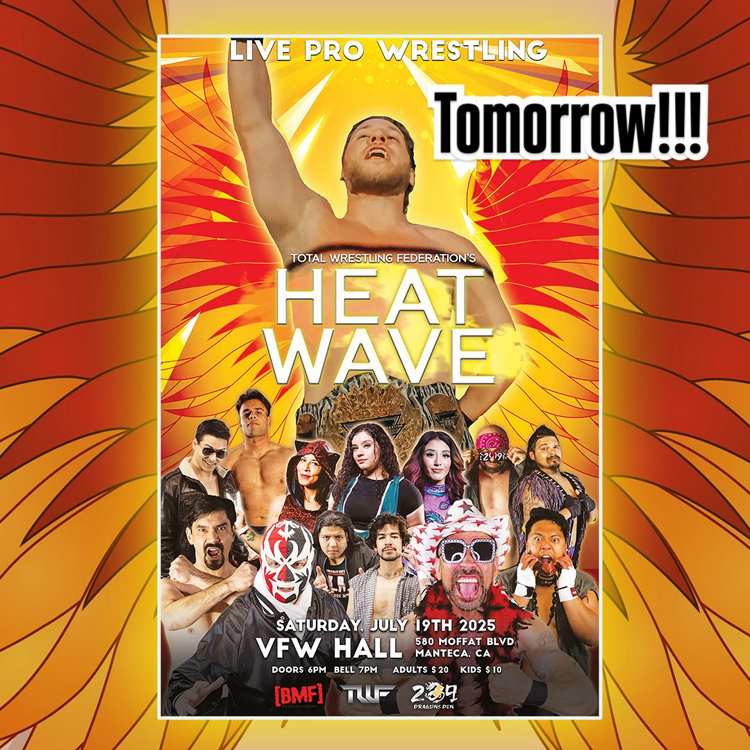 HeatWave
LiveProWrestling
SatJuly19
VFWHall
580MoffatBlvd
Manteca,CA
7pm
AllAges
Tix: link/door eventbrite.com/e/twf-heat-wav…

Women’s Title
<a href="/mikoxalana/">Miko Alana</a>/<a href="/BrittanyWonder/">Brittany Wonder</a>/<a href="/Mighty1Mayra/">Mayra</a>

<a href="/MichaelHayashi/">Michael Hayashi</a>, <a href="/luchalibremafia/">El Flaco Loco</a>, KeyshawnCallaway v GigaHerrera, <a href="/TWFChristian/">Christian</a>, JasonHastings

More!