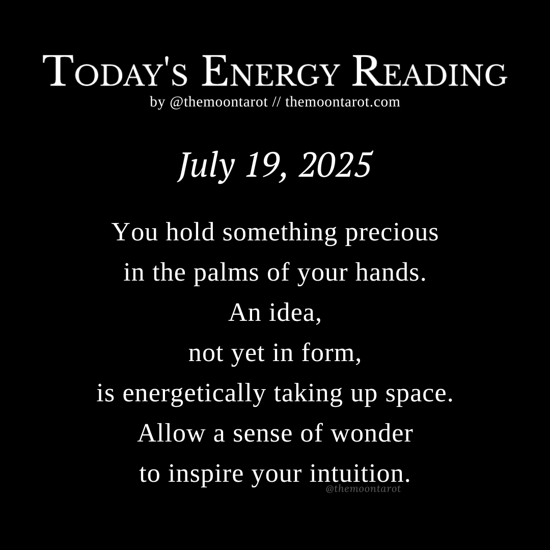 themoontarot_'s tweet image. Today&apos;s Energy Reading: July 19, 2025