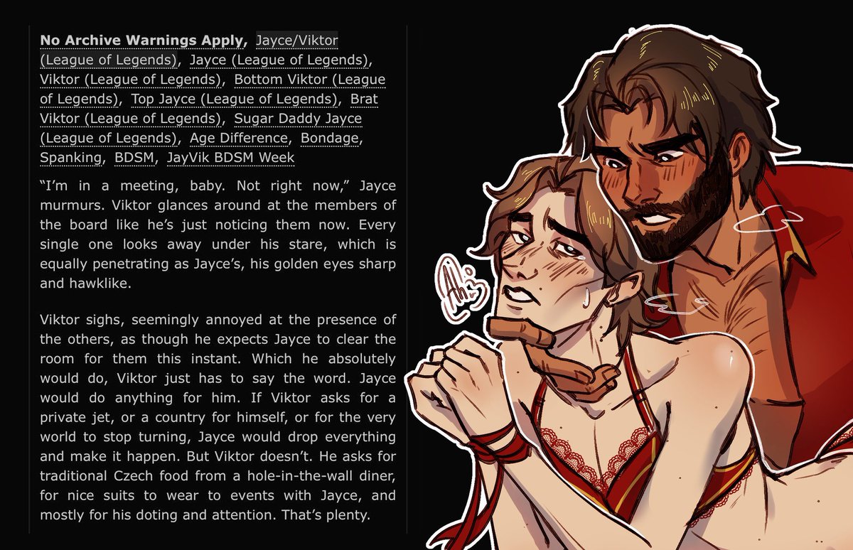 veeforvindicta's tweet photo. YAY FOR MORE @jayvikBDSMweek !!!!

me and the lovely @ewyk24601 collaborated for day 6: brat taming! 

"you can count on me to misbehave"

❤️‍🔥 spoiled brat viktor x sugar daddy jayce
❤️‍🔥 spanking, orgasm denial, daddy kink, lingerie

https://t.co/5nOcKSlYWU https://t.co/SF1d4yyUwd