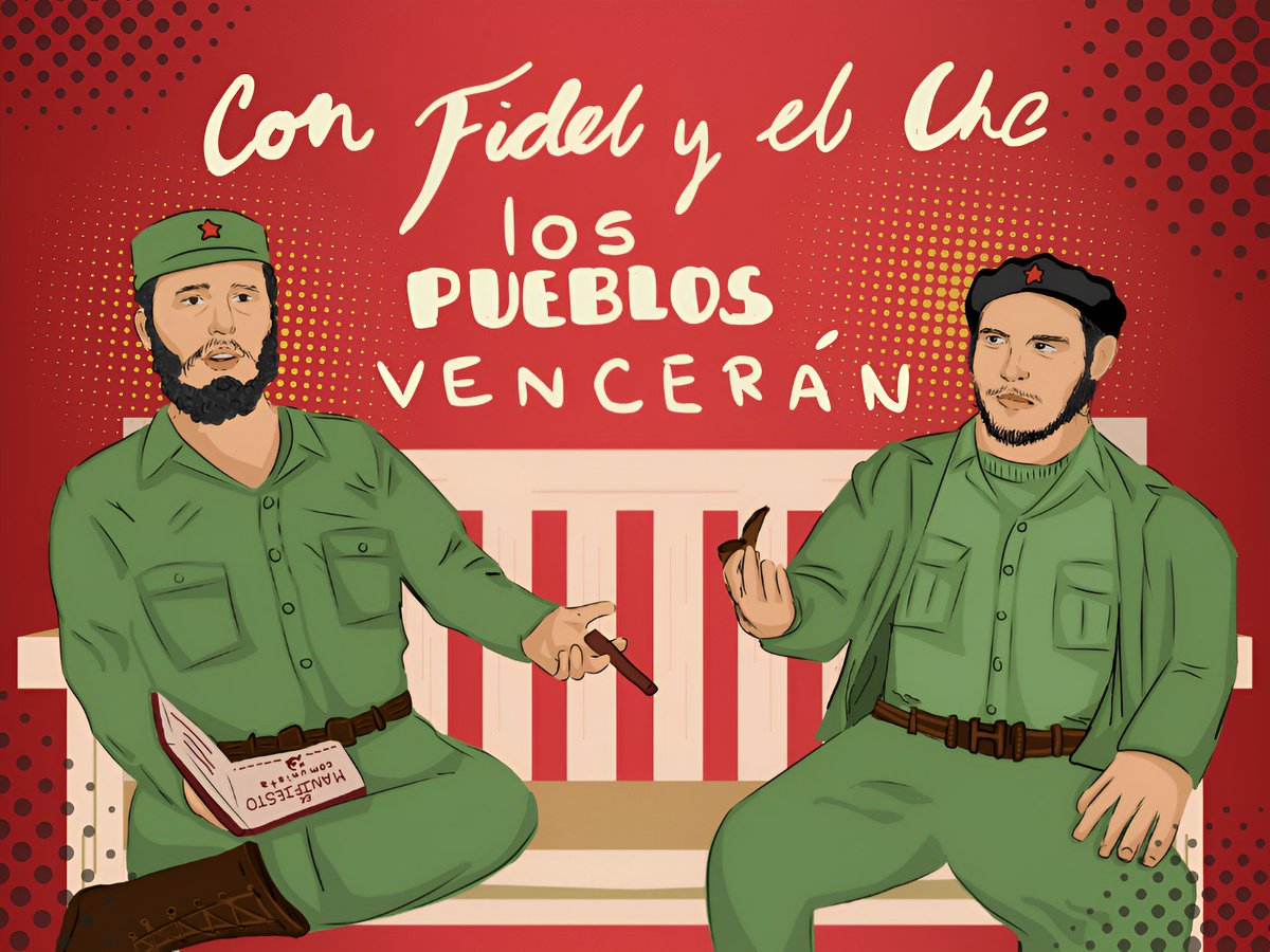 Con Fidel y con el Che los pueblos vencerán !!!