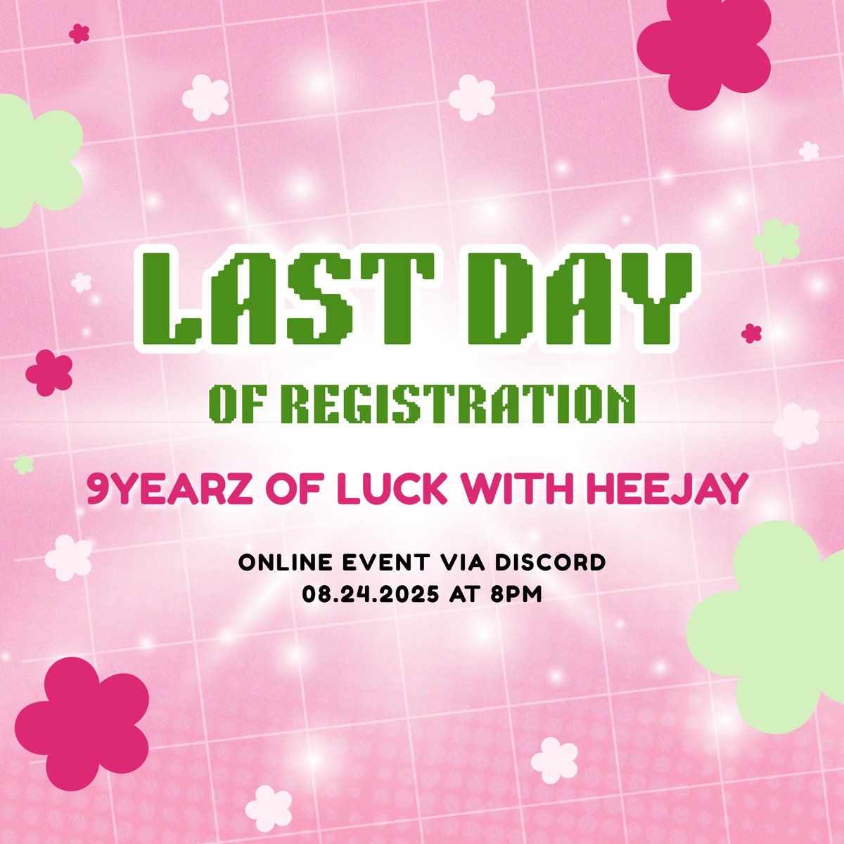 IT'S THE LAST DAY TO REGISTER FOR....

🍀9YEARZ OF LUCK WITH HEEJAY 🍀

kit price: 280php

Registration is open until today,
       JULY 19, 2025 at 11:59PM PHT ONLY

🗓️ Event Date: Sunday, Aug. 24, 2025 
📷 ONLINE EVENT (via discord)

Reg. Form link: forms.gle/JKiNGb3waGgUWR…