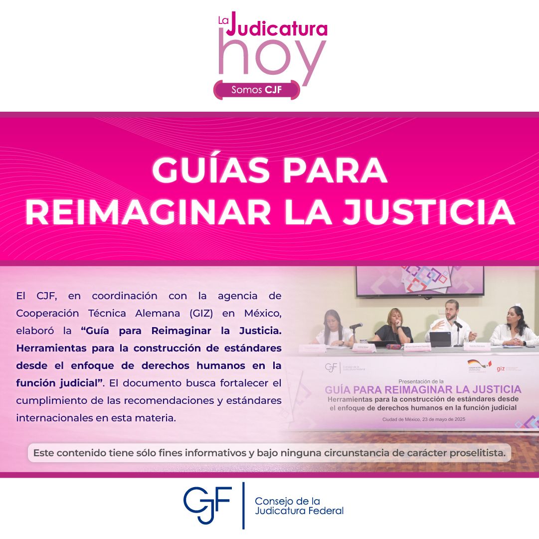 OAJ_Mex's tweet photo. #LaJudicaturaHoy | Descubre la "Guía para Reimaginar la Justicia", que fortalece la labor jurisdiccional con enfoque en el Derecho Internacional de los Derechos Humanos.

▶ Consúltala en #SomosCJF 👉 https://t.co/fDMwqmKWTQ https://t.co/QoD9kJjPAN