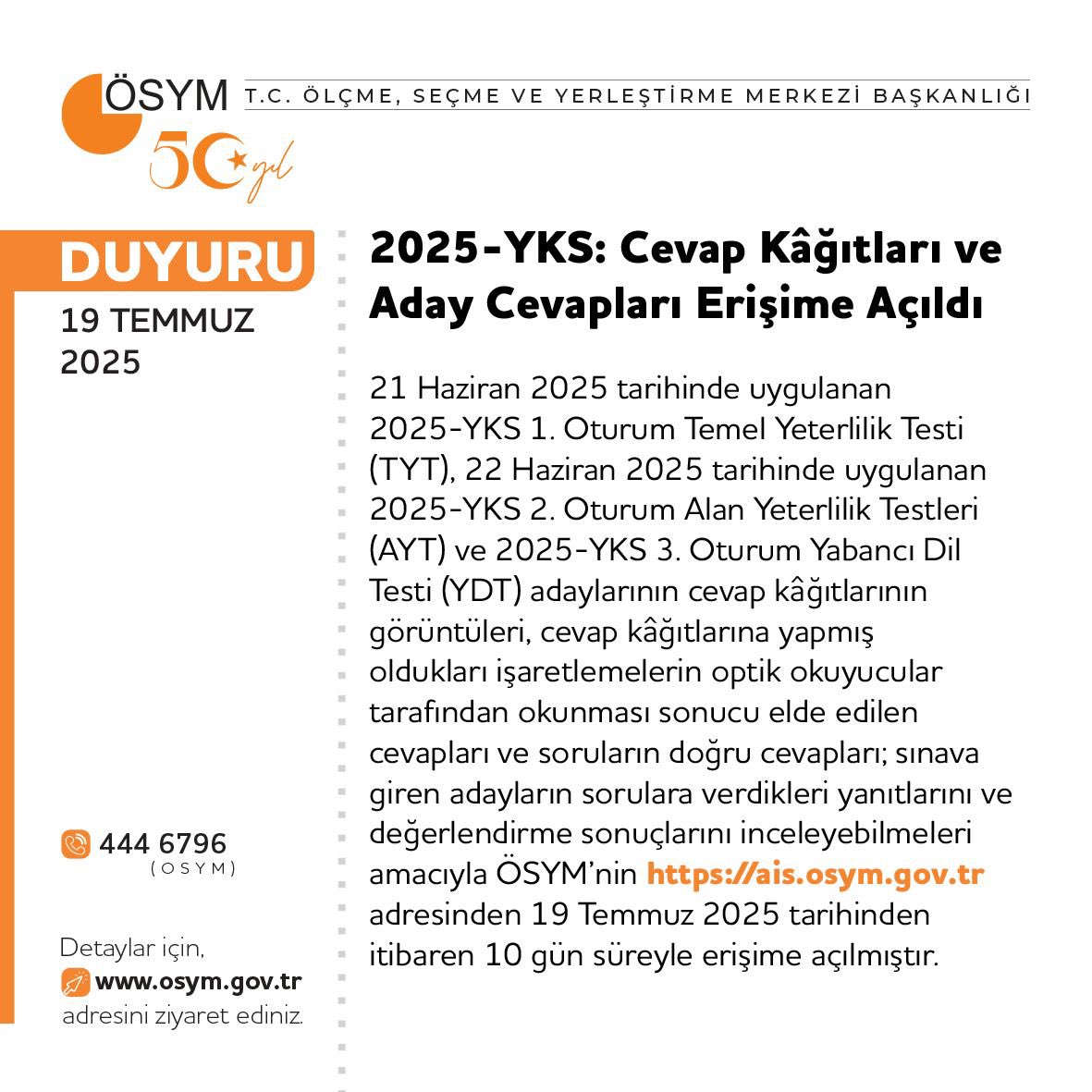 2025-YKS: Cevap Kâğıtları ve Aday Cevapları Erişime Açıldı

osym.gov.tr/TR,33350/2025-…