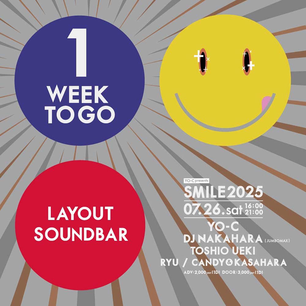 toshioueki's tweet image. 1週間後に開催！「SMILE2025」復活はもうすぐ😊

〈前売券発売中〉
layoutsoundbar.zaiko.io/e/smilejapan25….