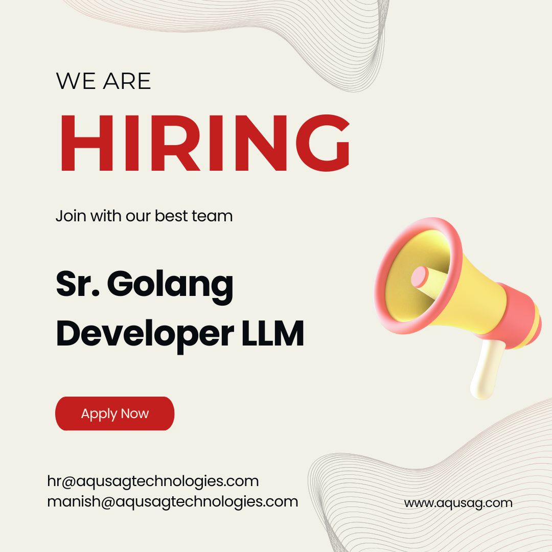 aqusag's tweet image. 🚀 #Hiring: Sr. Golang Developer (Remote | Contractual)
Work on cutting-edge AI & LLM projects with AquSag!
✅ Golang expertise
✅ Scalable backend systems
Apply now 👉 aqusag.com/jobs/detail/sr…
📧 manish@aqusagtechnologies.com| hr@aqusagtechnologies.com
#GolangJobs #Job