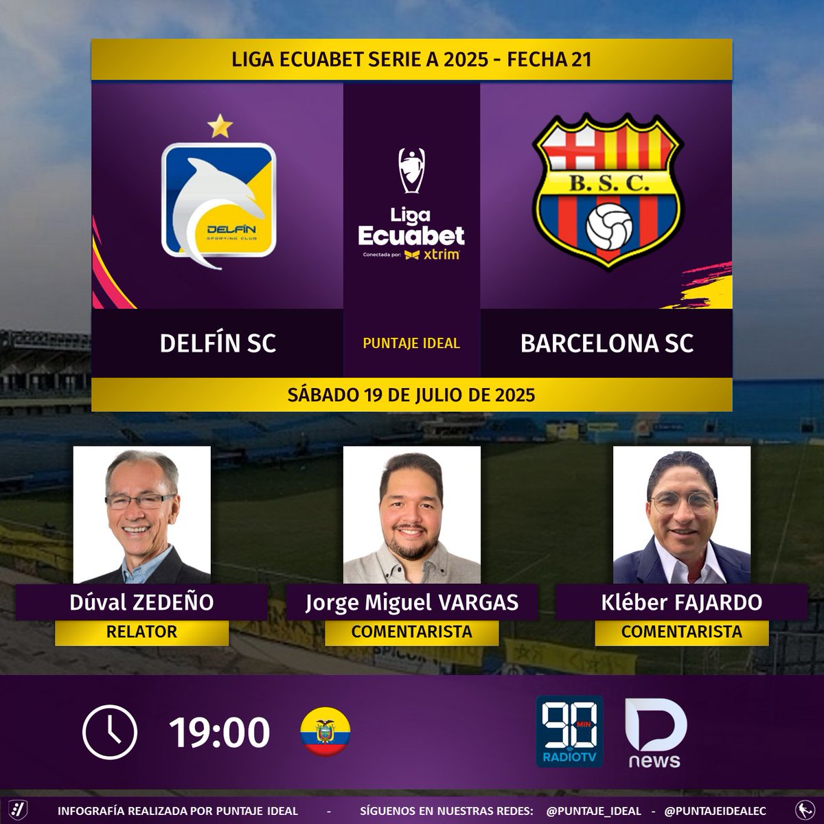 Puntaje Ideal EC (@puntajeidealec) on Twitter photo ⚽ #LigaEcuabet 🇪🇨 | #Delfín vs. #BarcelonaSC
🎙 Relator: <a href="/zedenoduval/">Duval Zedeño B</a>
🎙 Comentaristas: <a href="/chapovargasj/">Jorge Miguel Vargas</a> - <a href="/FajardoBarzola/">Kleber Fajardo Barzola</a>
💻📱 <a href="/DNewsSportsEc/">D_News Sports</a> 🔉🎧 (Formato Radio)
YT: youtube.com/c/DIGITALNEWSC…
🤳 #LigaProEnDNews
Dale RT 🔃 ⚽ #LigaEcuabet 🇪🇨 | #Delfín vs. #BarcelonaSC
🎙 Relator: <a href="/zedenoduval/">Duval Zedeño B</a>
🎙 Comentaristas: <a href="/chapovargasj/">Jorge Miguel Vargas</a> - <a href="/FajardoBarzola/">Kleber Fajardo Barzola</a>
💻📱 <a href="/DNewsSportsEc/">D_News Sports</a> 🔉🎧 (Formato Radio)
YT: youtube.com/c/DIGITALNEWSC…
🤳 #LigaProEnDNews
Dale RT 🔃